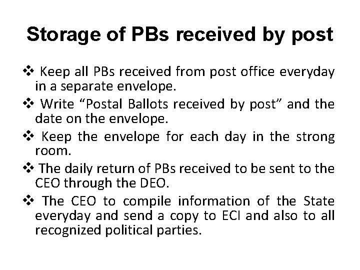 Storage of PBs received by post v Keep all PBs received from post office