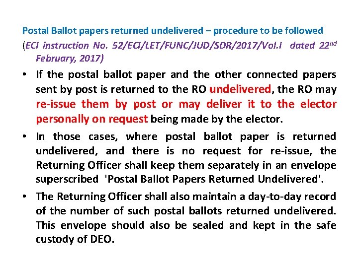 Postal Ballot papers returned undelivered – procedure to be followed (ECI instruction No. 52/ECI/LET/FUNC/JUD/SDR/2017/Vol.