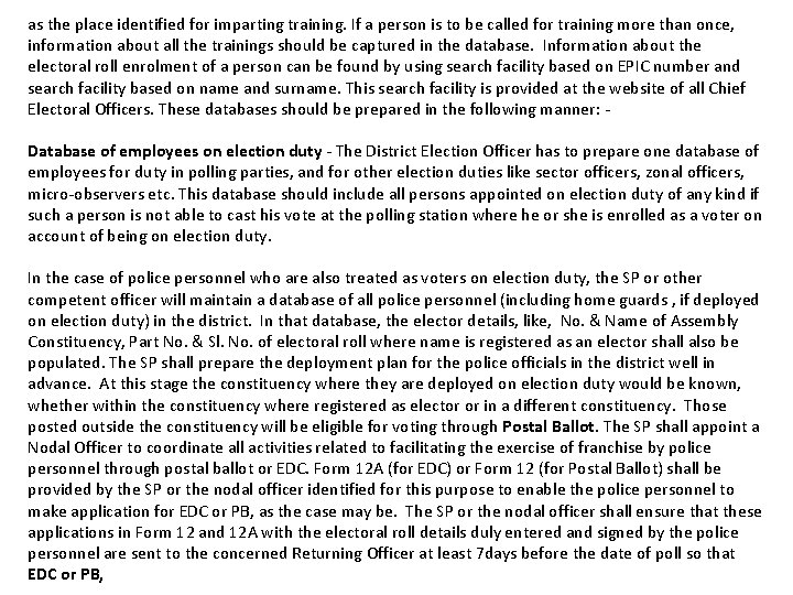 as the place identified for imparting training. If a person is to be called