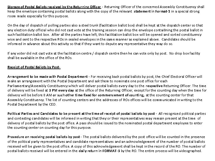 Storage of Postal Ballots received by the Returning Officer - Returning Officer of the