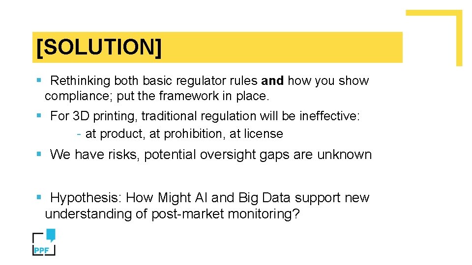 [SOLUTION] § Rethinking both basic regulator rules and how you show compliance; put the