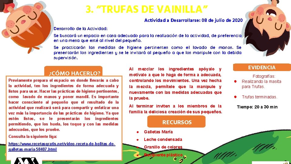 3. “TRUFAS DE VAINILLA” Actividad a Desarrollarse: 08 de julio de 2020 Desarrollo de