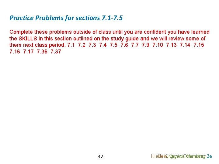 Practice Problems for sections 7. 1 -7. 5 Complete these problems outside of class