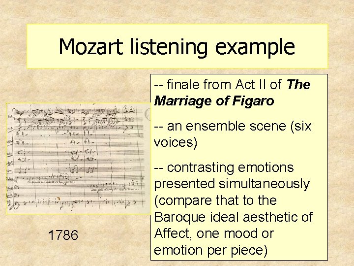 Mozart listening example -- finale from Act II of The Marriage of Figaro --