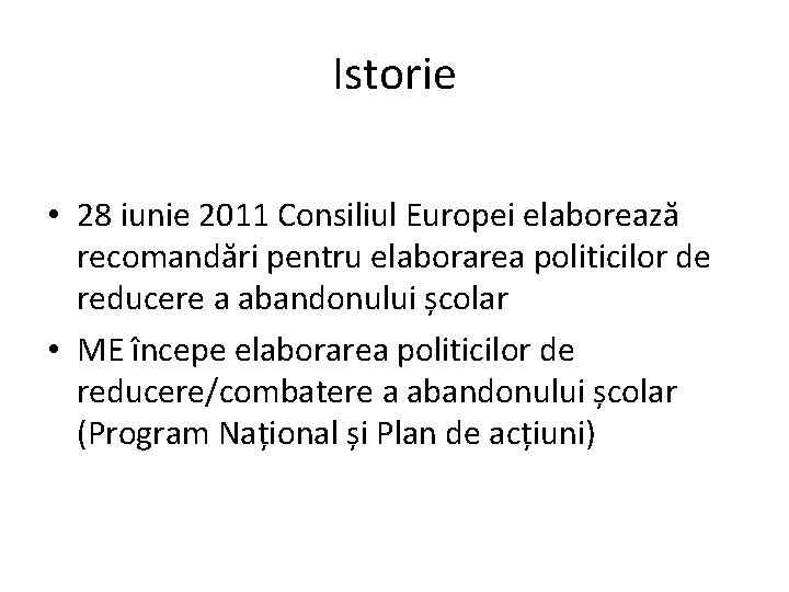 Istorie • 28 iunie 2011 Consiliul Europei elaborează recomandări pentru elaborarea politicilor de reducere Istorie • 28 iunie 2011 Consiliul Europei elaborează recomandări pentru elaborarea politicilor de reducere