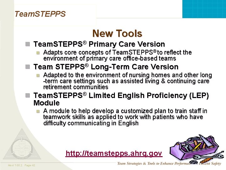 Team. STEPPS New Tools n Team. STEPPS® Primary Care Version n Adapts core concepts
