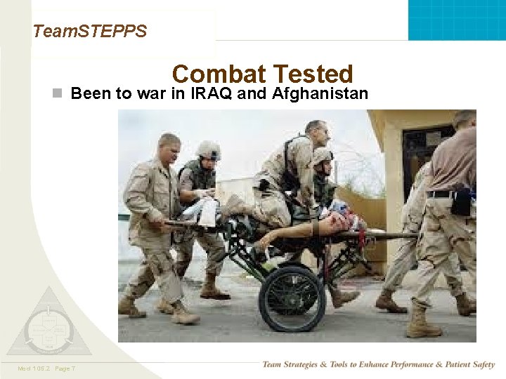 Team. STEPPS Combat Tested n Been to war in IRAQ and Afghanistan Mod 1
