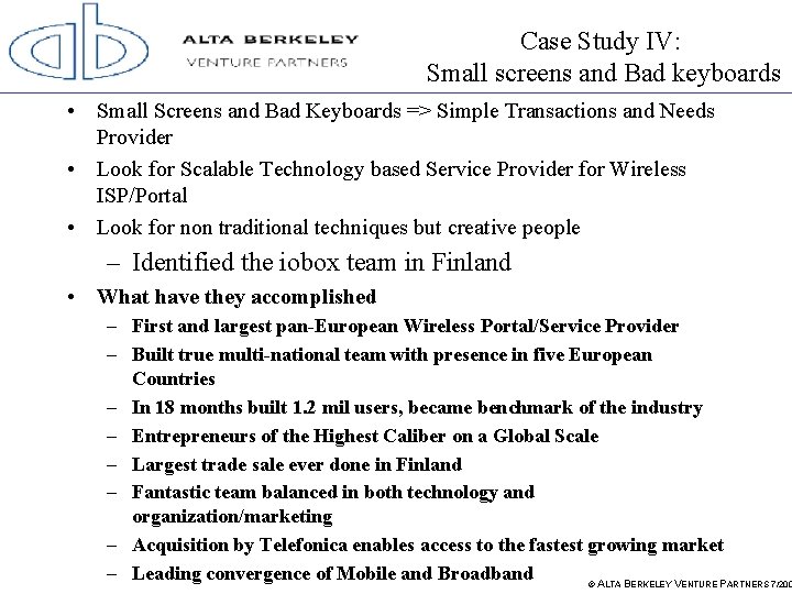 Case Study IV: Small screens and Bad keyboards • Small Screens and Bad Keyboards