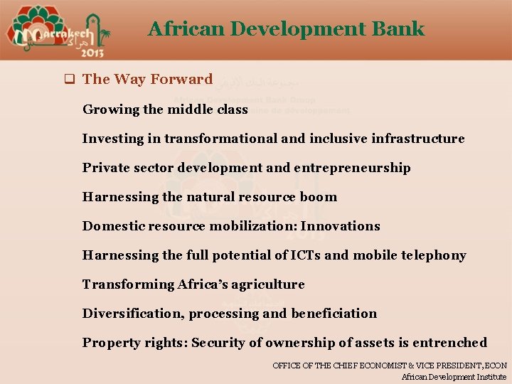 African Development Bank q The Way Forward Growing the middle class Investing in transformational