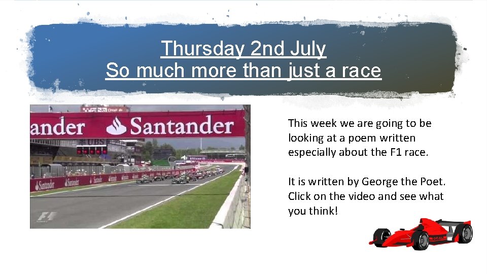 Thursday 2 nd July So much more than just a race This week we