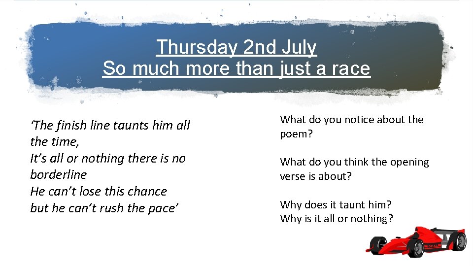 Thursday 2 nd July So much more than just a race ‘The finish line