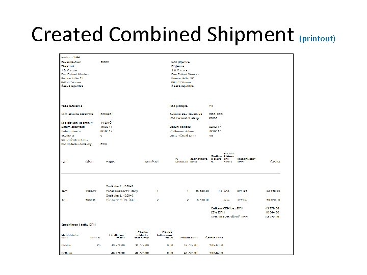 Created Combined Shipment (printout) 