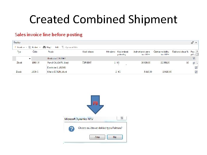 Created Combined Shipment Sales invoice line before posting F 9 