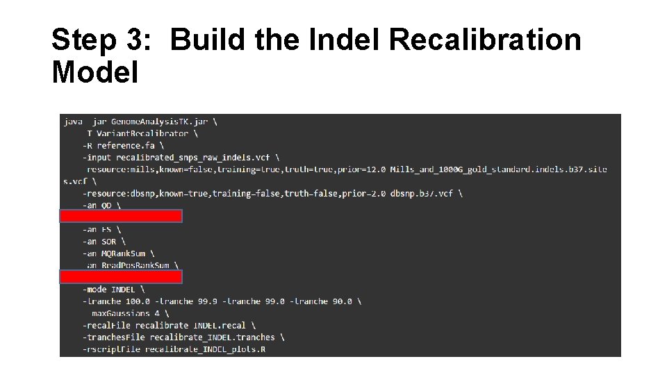 Step 3: Build the Indel Recalibration Model 