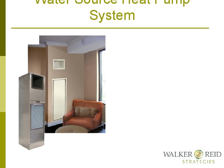 Water Source Heat Pump System 