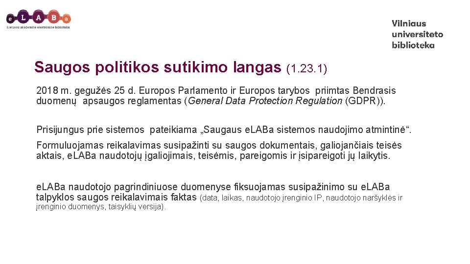 Saugos politikos sutikimo langas (1. 23. 1) 2018 m. gegužės 25 d. Europos Parlamento