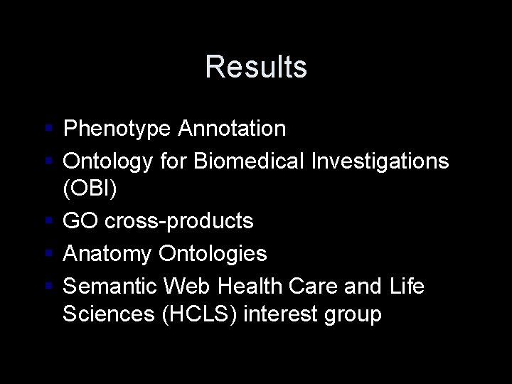 Results § Phenotype Annotation § Ontology for Biomedical Investigations (OBI) § GO cross-products §