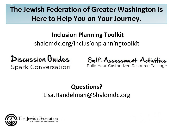 The Jewish Federation of Greater Washington is Here to Help You on Your Journey.