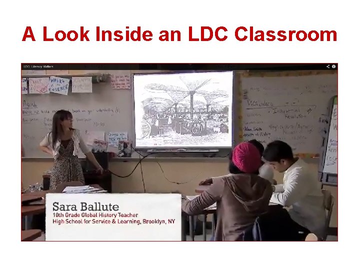 A Look Inside an LDC Classroom 