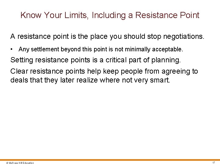 Know Your Limits, Including a Resistance Point A resistance point is the place you