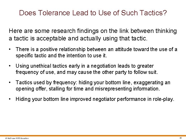 Does Tolerance Lead to Use of Such Tactics? Here are some research findings on