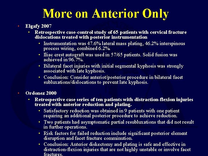 More on Anterior Only • Elgafy 2007 • Retrospective case-control study of 65 patients