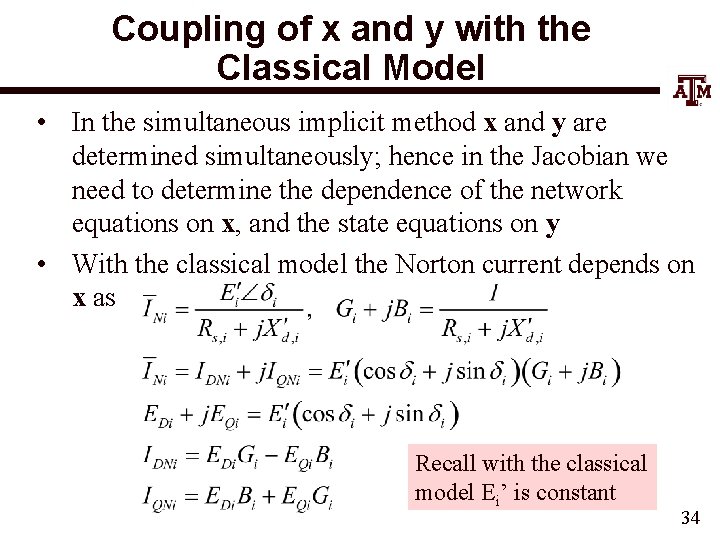 Coupling of x and y with the Classical Model • In the simultaneous implicit
