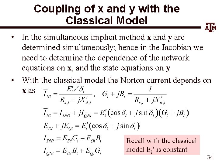 Coupling of x and y with the Classical Model • In the simultaneous implicit