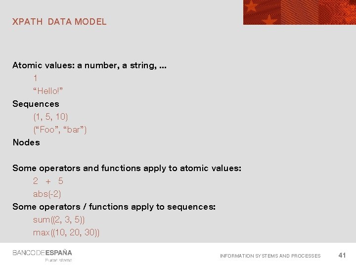 XPATH DATA MODEL Atomic values: a number, a string, . . . 1 “Hello!”