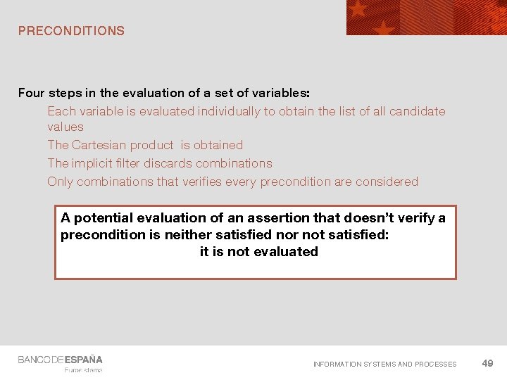 PRECONDITIONS Four steps in the evaluation of a set of variables: Each variable is