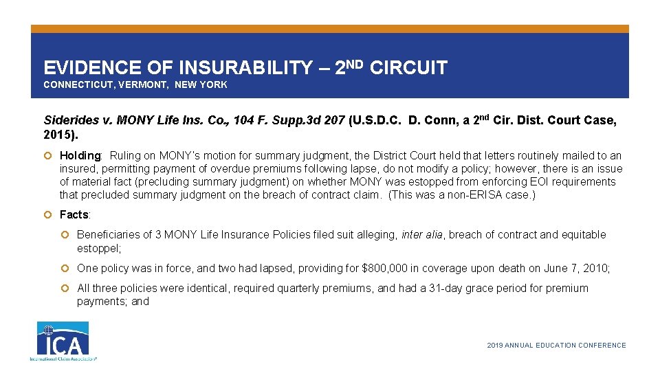 EVIDENCE OF INSURABILITY – 2 ND CIRCUIT CONNECTICUT, VERMONT, NEW YORK Siderides v. MONY