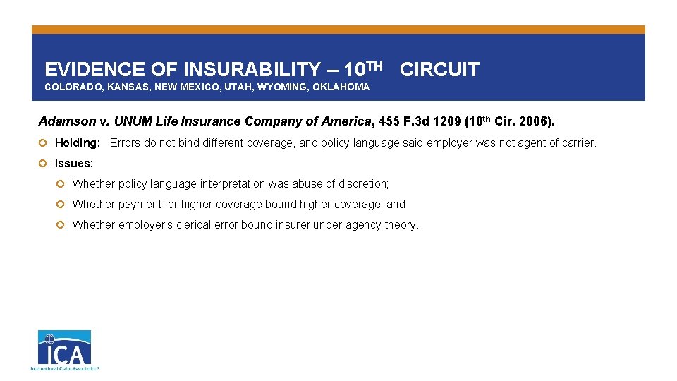 EVIDENCE OF INSURABILITY – 10 TH CIRCUIT COLORADO, KANSAS, NEW MEXICO, UTAH, WYOMING, OKLAHOMA