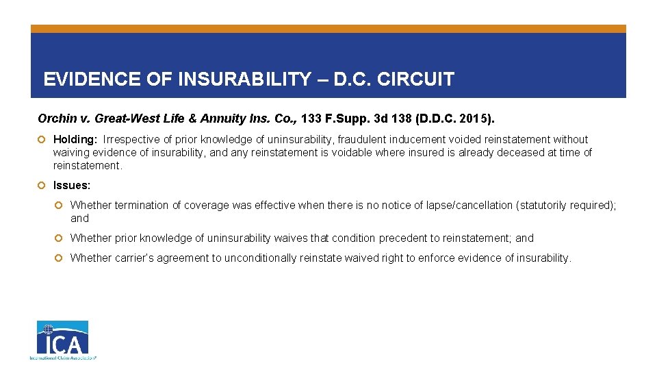 EVIDENCE OF INSURABILITY – D. C. CIRCUIT Orchin v. Great-West Life & Annuity Ins.