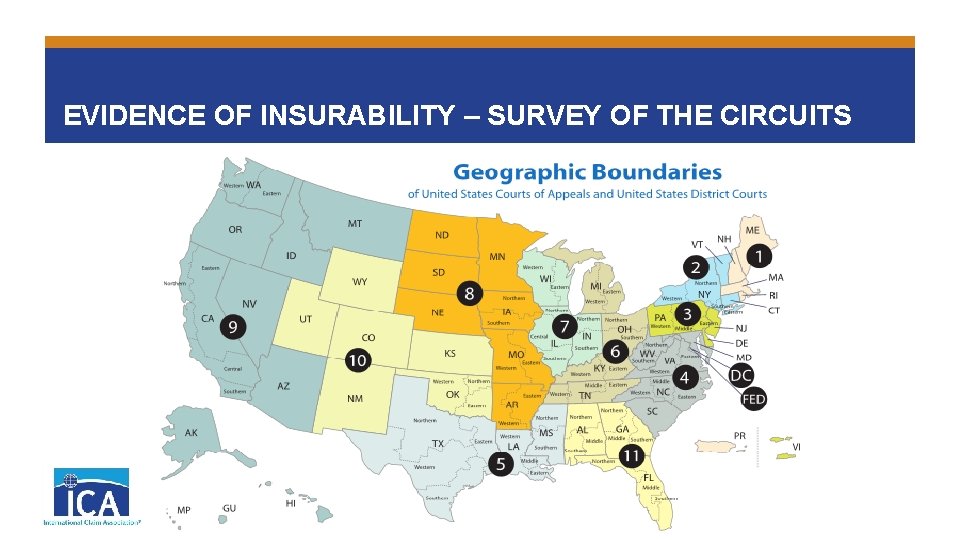 EVIDENCE OF INSURABILITY – SURVEY OF THE CIRCUITS 