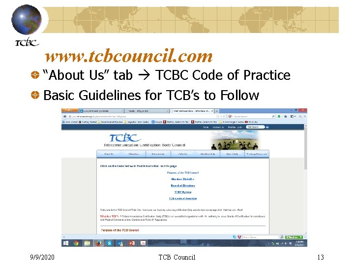 www. tcbcouncil. com “About Us” tab TCBC Code of Practice Basic Guidelines for TCB’s