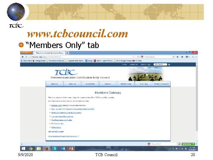 www. tcbcouncil. com “Members Only” tab 9/9/2020 TCB Council 20 