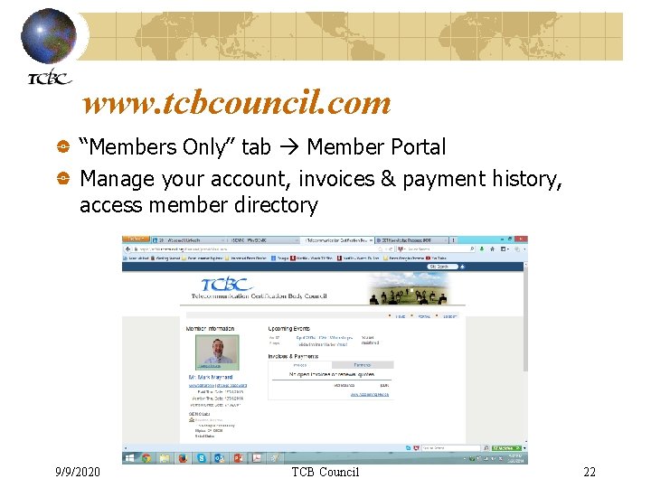 www. tcbcouncil. com “Members Only” tab Member Portal Manage your account, invoices & payment