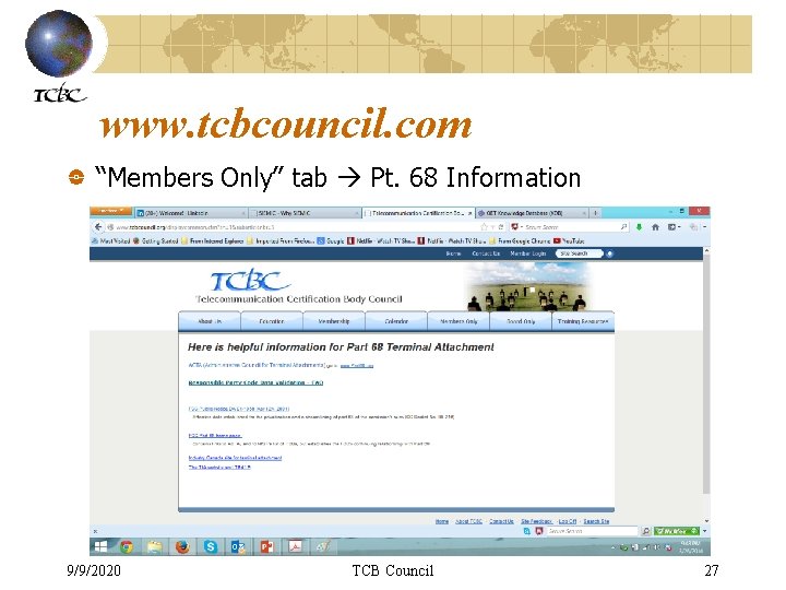 www. tcbcouncil. com “Members Only” tab Pt. 68 Information 9/9/2020 TCB Council 27 