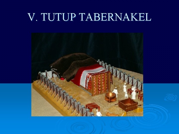 V. TUTUP TABERNAKEL 