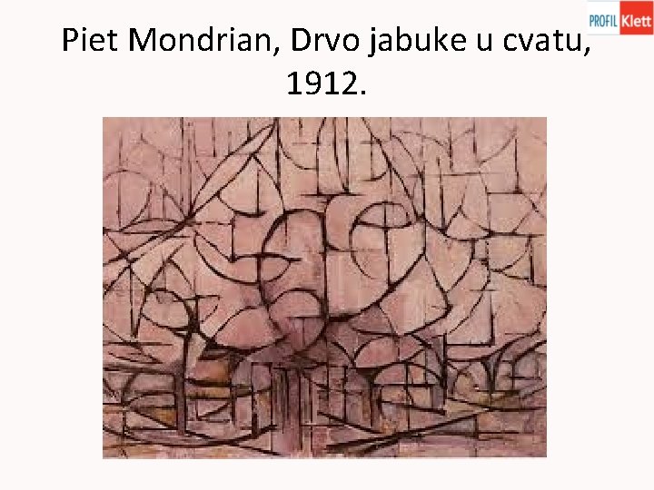 Piet Mondrian, Drvo jabuke u cvatu, 1912. 