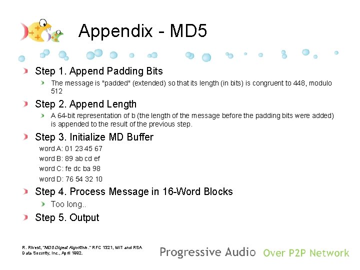 Appendix - MD 5 Step 1. Append Padding Bits The message is "padded" (extended)