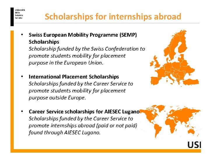 Scholarships for internships abroad • Swiss European Mobility Programme (SEMP) Scholarships Scholarship funded by