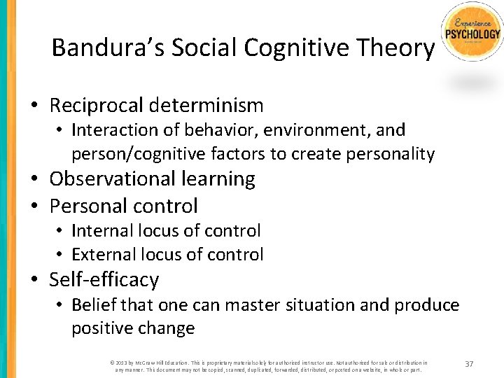 Bandura’s Social Cognitive Theory • Reciprocal determinism • Interaction of behavior, environment, and person/cognitive
