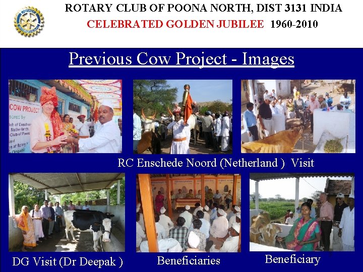 ROTARY CLUB OF POONA NORTH, DIST 3131 INDIA CELEBRATED GOLDEN JUBILEE 1960 -2010 Previous