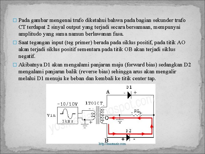 � Pada gambar mengenai trafo diketahui bahwa pada bagian sekunder trafo CT terdapat 2