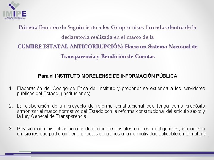 Primera Reunión de Seguimiento a los Compromisos firmados dentro de la declaratoria realizada en