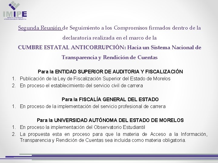 Segunda Reunión de Seguimiento a los Compromisos firmados dentro de la declaratoria realizada en