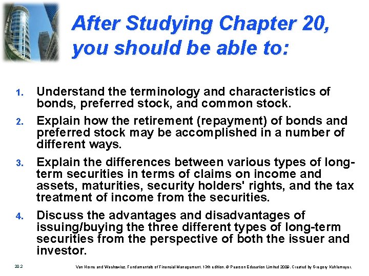 After Studying Chapter 20, you should be able to: 1. 2. 3. 4. 20.