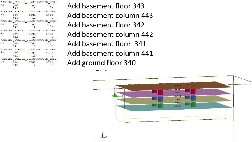 Add basement floor 343 Add basement column 443 Add basement floor 342 Add basement