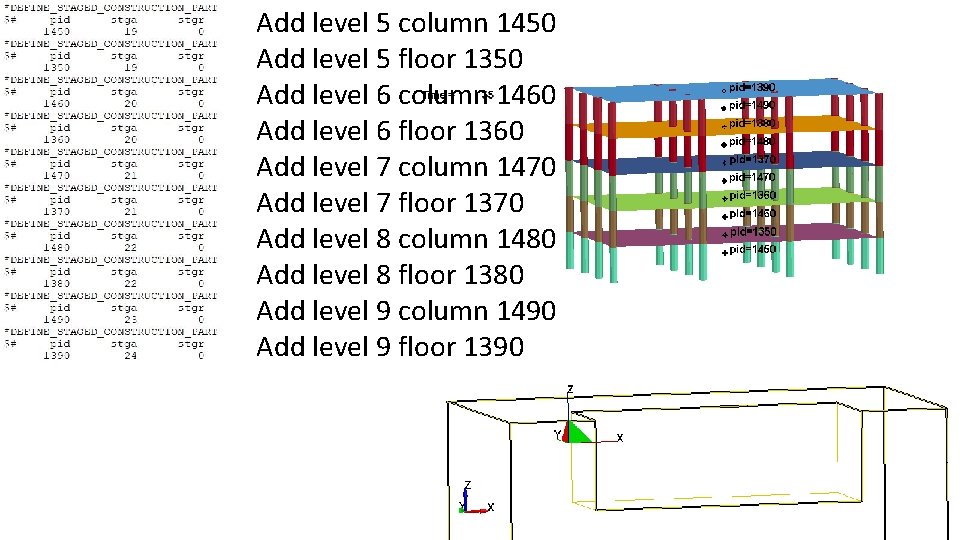 Add level 5 column 1450 Add level 5 floor 1350 Add level 6 column